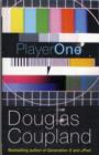 Image for Player One  : what is to become of us