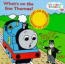 Image for What&#39;s on the line Thomas? : A Story-go-round Book