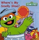 Image for Where&#39;s my smelly shoe?