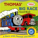 Image for Thomas&#39; big race sound book  : a race with Thomas and Bertie