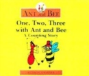 Image for One, two, three with Ant and Bee  : a counting story