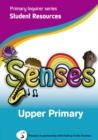 Image for Primary Inquirer series: Senses Upper Primary Student CD : Pearson in partnership with Putting it into Practice