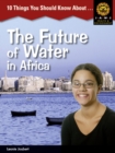 Image for The Future of Water in Africa
