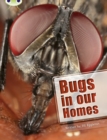 Bugs in our homes by Eggleton, Jill cover image