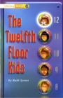 Image for Literacy World Stage 1 Fiction: The Twelfth Floor Kids (6 Pack)