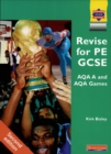 Image for Revise for PE GCSE AQA A and AQA games