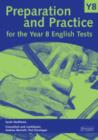 Image for Preparation &amp; Practice for the Year 8 English Tests