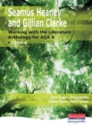 Image for Seamus Heaney and Gillian Clarke  : working with the literature anthology for AQA A, 2004-6