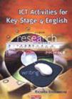 Image for ICT Activities for Key Stage 4 English : Photocopiable File and CD-Rom - Single User Licence