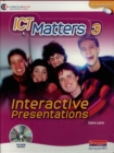 Image for ICT Matters 3 Interactive Presentations