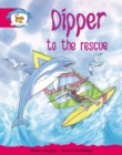 Image for Storyworlds Yr1/P2 Stage 5, Animal World, Dipper to the Rescue (6 Pack)