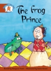 Image for Literacy Edition Storyworlds Stage 7, Once Upon A Time World, The Frog Prince 6 Pack