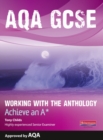 Image for AQA GCSE working with the anthology  : achieve an A*