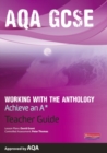 Image for AQA Working with the Anthologyteacher Guide: Aim for an A*