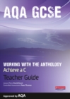 Image for AQA GCSE working with the anthology: Achieve a C
