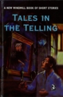 Image for Tales in the telling  : a new windmill book of short stories