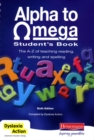 Image for Alpha to omega  : the A-Z of teaching reading, writing and spellingStudent&#39;s book