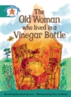 Image for Storyworlds Yr1/P2 Stage 6, Once Upon A Time World, The Old Woman Who Lived in a Vinegar B