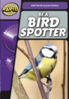 Image for Rapid Phonics Be a Bird Spotter Step 3 (Non-fiction) 3-pack