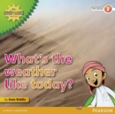 Image for What&#39;s the weather like today?