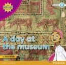 Image for My Gulf World and Me Level 5 non-fiction reader: A day at the museum