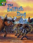 Image for Literacy Edition Storyworlds Stage 3: Selfish Dog