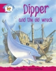 Image for Literacy Edition Storyworlds Stage 5, Animal World, Dipper and the Old Wreck