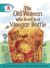 Image for Literacy Edition Storyworlds Stage 6, Once Upon A Time World, The Old Woman Who Lived in a Vinegar Bottle
