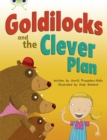 Image for Bug Club Orange B/1A Goldilocks and the Clever Plan 6-pack