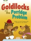 Image for Bug Club Turquoise A/1A Goldilocks and the Porridge Problem 6-pack