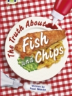 Image for Bug Club Non-fiction Gold A/2B The Truth about Fish and Chips 6-pack