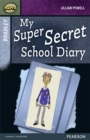 Image for My Super Secret School Diary : Set A : Rapid Stage 9: Bradley