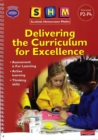 Image for SHM Delivering the Curriculum for Excellence: First Teacher Book
