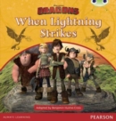 Image for Bug Club Independent Fiction Year Two Lime A Dreamworks Dragons: When Lightning Strikes