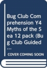 Image for Bug Club Comprehension Y4 Myths of the Sea 12 pack