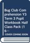 Image for Bug Club Comprehension Y3 Term 3 Pupil Workbook Half Class Pack (16)