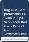 Image for Bug Club Comprehension Y4 Term 2 Pupil Workbook Half Class Pack (16)