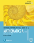 Pearson Edexcel International GCSE (9-1) Mathematics A Student Book 1 - Turner, D A