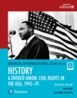 Image for Pearson Edexcel International GCSE (9-1) History: A Divided Union: Civil Rights in the USA, 1945–74 Student Book