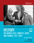 Image for History: The Middle East - conflict, crisis and change, 1919-2012