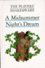 Image for The Players&#39; Shakespeare: A Midsummer Night&#39;s Dream