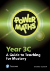 Image for Power mathsYear 3C,: A guide to teaching for mastery