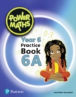Image for Power Maths Year 6 Pupil Practice Book 6A