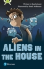 Image for Bug Club Independent Fiction Year Two Lime B Plus Aliens in the House
