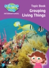 Image for Science Bug: Grouping living things Topic Book