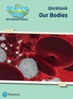 Image for Science Bug: Our bodies Workbook