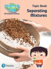 Image for Science Bug: Separating mixtures Topic Book