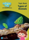 Image for Science Bug: Types of animals Topic Book