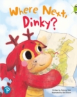 Image for Bug Club Shared Reading: Where Next, Dinky? (Reception)