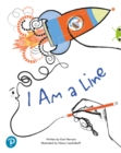 Image for Bug Club Shared Reading: I Am a Line (Reception)